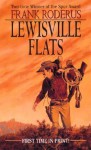 Lewisville Flats - Frank Roderus