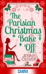 The Parisian Christmas Bake Off - Jenny Oliver