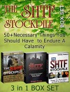 The SHTF Stockpile Box Set: 50+Necessary Things You Should Have to Endure A Calamity (The SHTF Stockpile, The SHTF Stockpile Box Set, shtf survival) - Glen White, Fred Cruz, Bobby Nelson