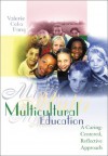 Multicultural Education: A Caring-Centered, Reflective Approach - Valerie Ooka Pang