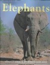 Elephants: Gentle Giants of Africa and Asia - Marcus Schneck