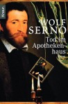 Tod im Apothekenhaus (German Edition) - Wolf Serno