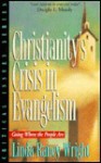 Christianity's Crisis in Evangelism - L.R. Wright