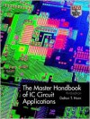 The Master Handbook of IC Circuits - Delton T. Horn