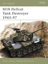 M18 Hellcat Tank Destroyer 1943-97 (New Vanguard) - Steven Zaloga, Jim Laurier