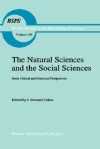 The Natural Sciences and the Social Sciences: Some Critical and Historical Perspectives - I. Bernard Cohen