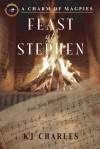 Feast of Stephen - K.J. Charles