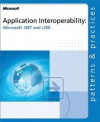 Application Interoperability: Microsoft(r) .Net and J2ee: Microsoft(r) .Net and J2ee - Microsoft Corporation