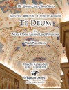 Te Deum: For Mixed Chorus, Keyboard, and Percussions - Kentaro Sato