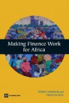 Making Finance Work for Africa [With CDROM] - Patrick Honohan, Thorsten Beck