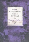 Witch's Brew: Good Spells for Peace of Mind - Witch Bree, Brenda Knight