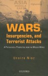 Wars, Insurgencies and Terrorist Attacks: A Psycho-Social Perspective from the Muslim World - Unaiza Niaz