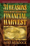 31 Reasons People Do Not Receive Their Financial Harvest - Mike Murdock