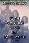 The Sword and the Miracle (Audio) - Melvyn Bragg, Frederick Davidson