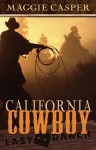 California Cowboy - Maggie Casper