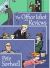 The Office Idiot Reviews - Pete Sortwell