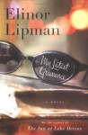 My Latest Grievance - Elinor Lipman