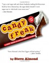 Candyfreak: A Journey through the Chocolate Underbelly of America - Steve Almond