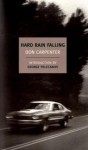 Hard Rain Falling (New York Review Books Classics) - Don Carpenter