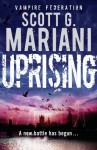 Uprising - Scott G. Mariani