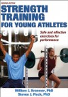 Strength Training for Young Athletes, Second Edition - William Kraemer, Steven Fleck