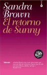 El retorno de Sunry - Sandra Brown, Bruno Menéndez