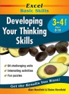 Excel Basic Skills: Developing Your Thinking Skills Year 3-4 - Alan Horsfield, Elaine Horsfield