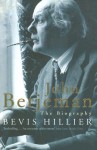 John Betjeman: The Biography - Bevis Hillier