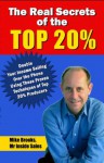 The Real Secrets of the Top 20%: How to Double Your Income Selling Over the Phone - Mike Brooks