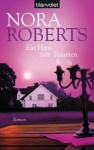 Ein Haus Zum Träumen Roman - Margarethe van Pée, Nora Roberts