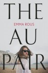 The Au Pair - Emma Wood Rous