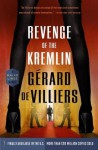 Revenge of the Kremlin - Gérard de Villiers