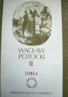 Dzieła t. III - Wacław Potocki