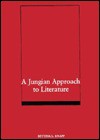 A Jungian Approach to Literature - Bettina L. Knapp