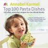 Top 100 Pasta Dishes - Annabel Karmel