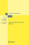 The Random-Cluster Model - Geoffrey Grimmett