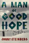 A Man of Good Hope - Jonny Steinberg