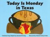 Today Is Monday in Texas - Johnette Downing, Deborah Ousley Kadair