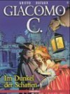 Giacomo C. - Im Dunkel der Schatten - Jean Dufaux