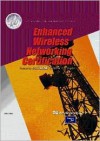 Enhanced Wireless Networking Certification [With CDROM] - Corporation Marcraft Corporation, Main / Marcraft Corporation Publishing Staff Main / Marcraft Corporation Publishing Staff, Marcraft Corporation Publishing Staff, Maximiliane Mainka, Corporation Marcraft Corporation