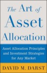 The Art of Asset Allocation - David M. Darst