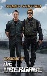 Die Übergabe: Episode 6 (Die Spezialeinheit Staffel 1) - Creationwarrior, Sydney Stafford