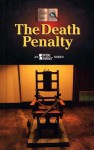 The History of Issues - The Death Penalty (hardcover edition) - Alicia A. Elster, Jean Alicia Elster