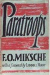 Paratroops - F.O. Miksche, B.H. Liddell Hart