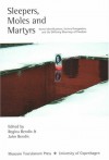 Sleepers, Moles, and Martyrs: Secret Identifications, Societal Integration, and the Differing Meanings of Freedom - Bendix