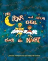 Mit Peter und seinem Engel durch die Nacht - Daniela Arnold, Daniela Arnold, Elisabeth Buchner