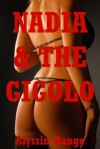 Nadia and the Gigolo: An Anal Sex Erotica Story - Allysin Range