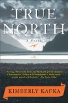 True North - Kimberly Kafka