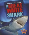 The Great White Shark - Sara Green