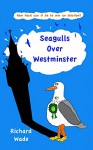 Seagulls Over Westminster - Richard Wade